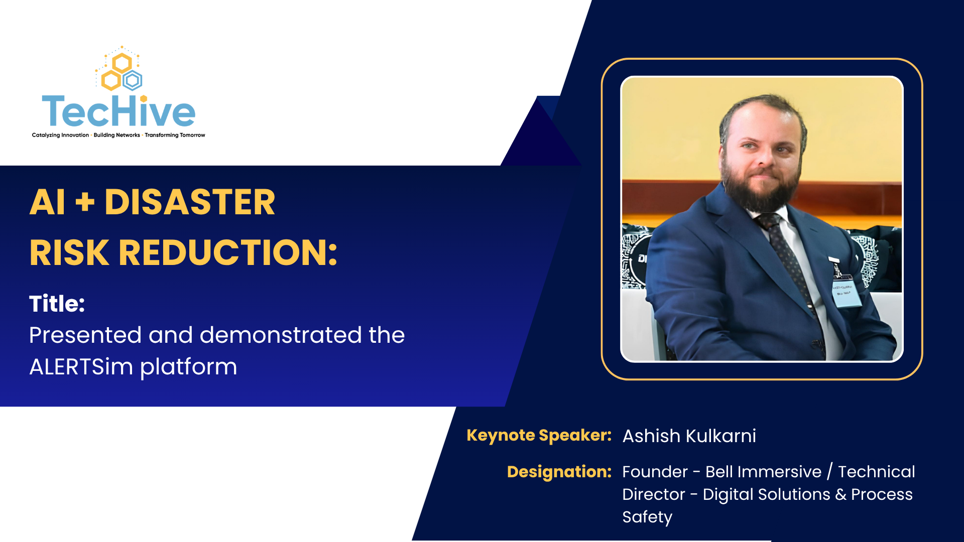 Ashish Kulkarni – Founder, Bell Immersive / Technical Director, Digital Solutions & Process Safety