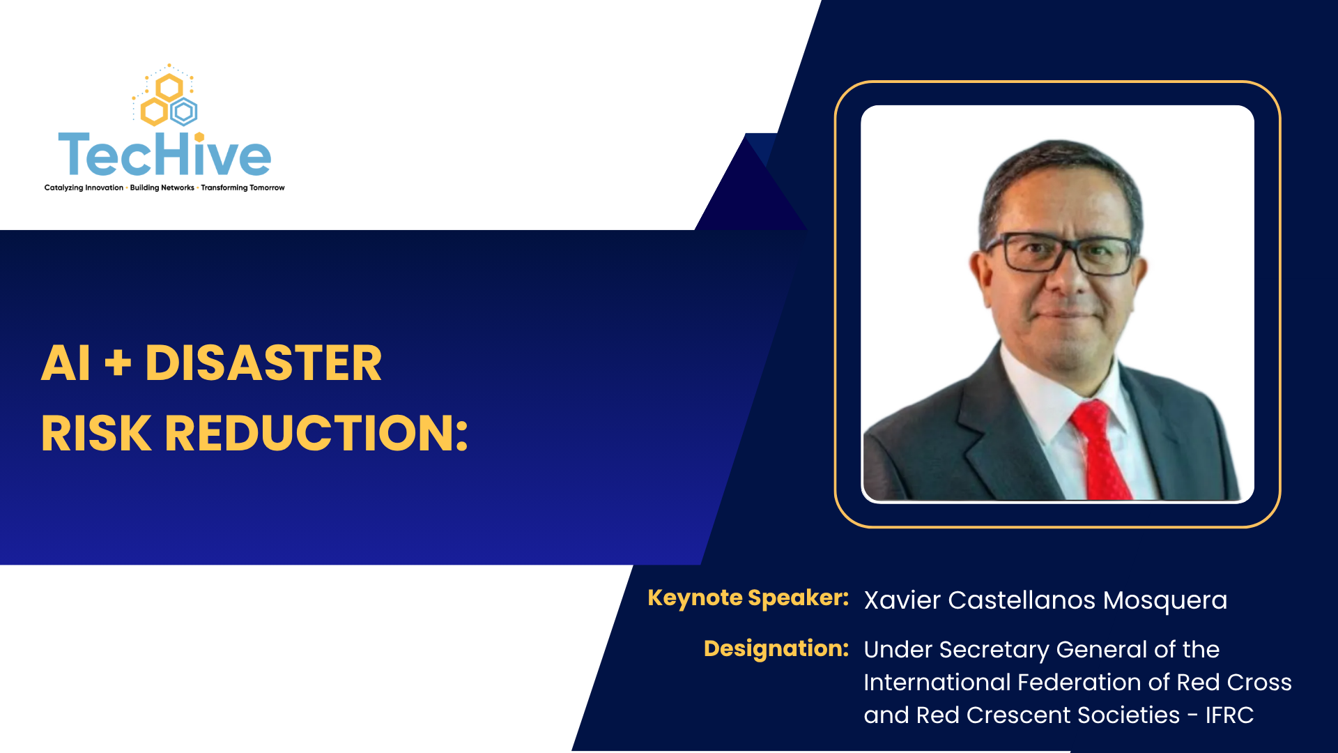 Xavier Castellanos Mosquera – Under Secretary General, IFRC
